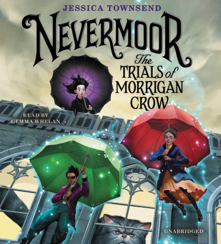 Nevermoor: The Trials of Morrigan Crow