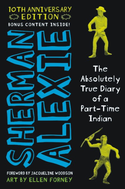 The Absolutely True Diary of a Part-Time Indian (10th Anniversary Edition)