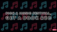 The NOVL Blog, Featured Image for Article: Pick A Music Festival, Get A Book Rec!