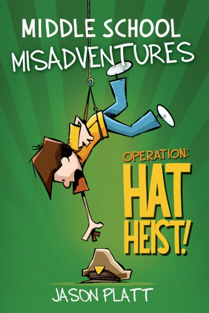 Middle School Misadventures: Operation: Hat Heist!