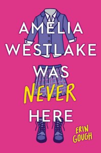 Amelia Westlake Was Never Here