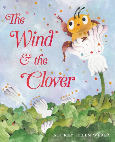 The Wind & the Clover