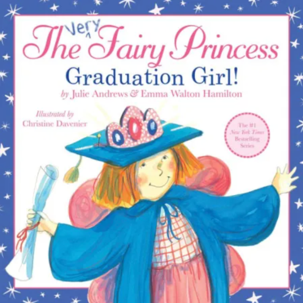 Cover of The Very Fairy Princess: Graduation Girl!