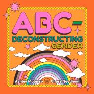 ABC-Deconstructing Gender