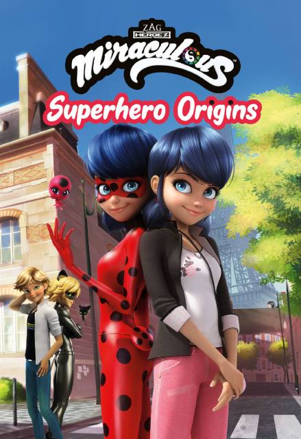 Miraculous: Superhero Origins