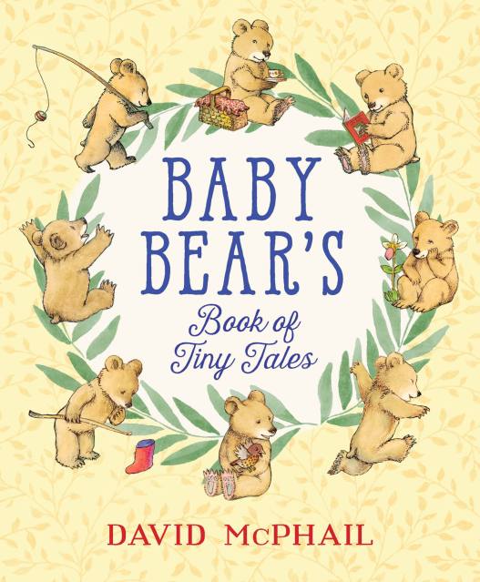 Baby Bear’s Book of Tiny Tales