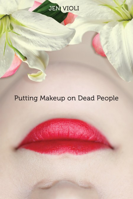 Putting Makeup on Dead People