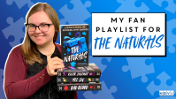 NOVL Blog: My Fan Playlist for The Naturals