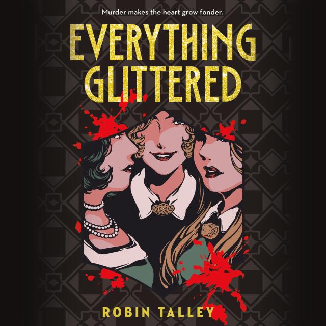 Everything Glittered