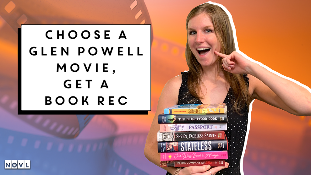 NOVL Blog - Choose a Glen Powell Movie Get a Book Rec