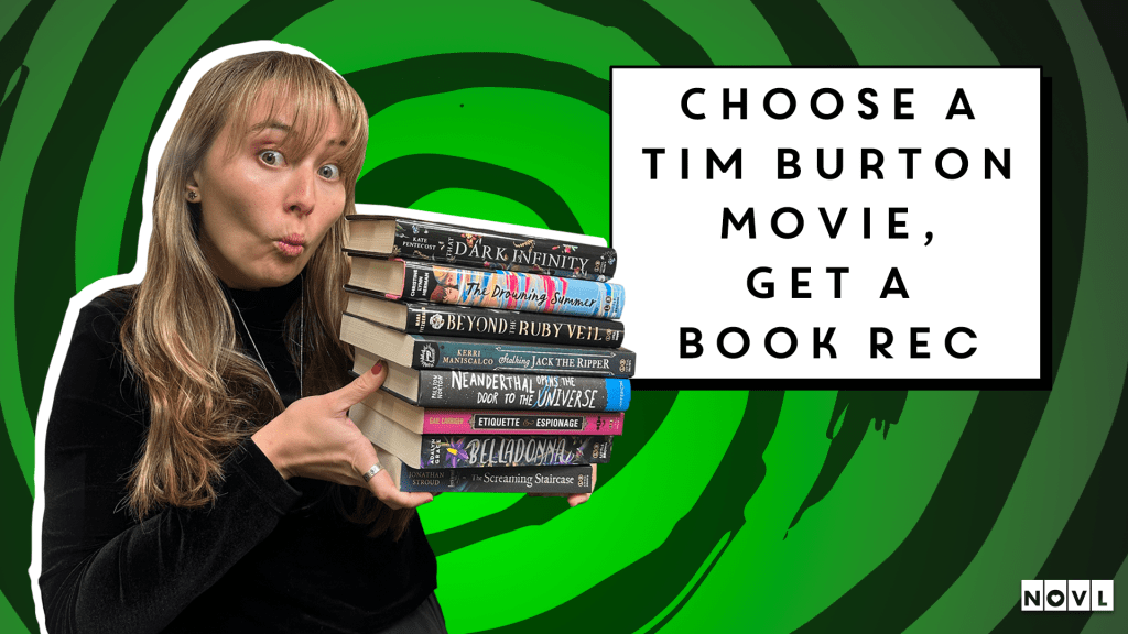 NOVL Blog: Choose a Tim Burton Movie, Get a Book Rec