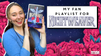 NOVL blog: My Fan Playlist for Nightweaver